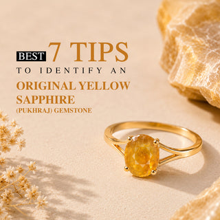 How to Identify an Original Yellow Sapphire (Pukhraj