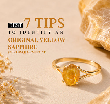 How to Identify an Original Yellow Sapphire (Pukhraj