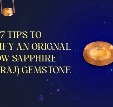 Best 7 Tips to Identify An Original Yellow Sapphire (Pukhraj) Gemstone - WorldOfOorja