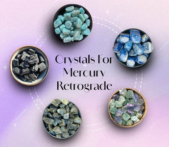 Top 5 Powerful Crystals to Survive Mercury Retrograde with Ease - WorldOfOorja
