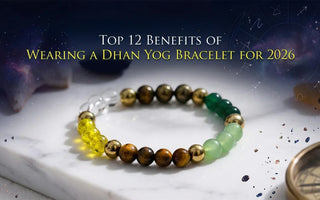 Benefits of Wearing a Dhan Yog Bracelet