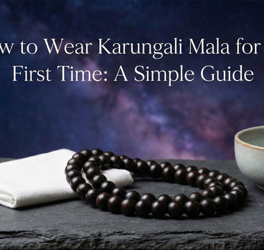 How to Wear Karungali Mala for the First Time