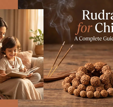 Rudraksha for Children: A Complete Guide for Parents