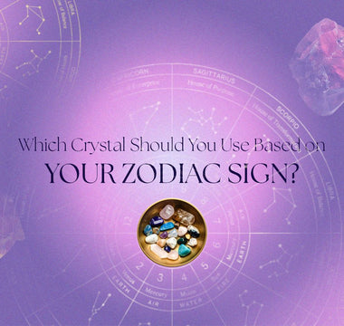 Zodiac Signs and Their Ideal Crystals