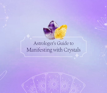 Astrologer's Guide to Manifesting with Crystals