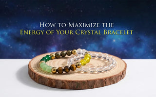 How to Maximize the Energy of Your Crystal Bracelet - WorldOfOorja