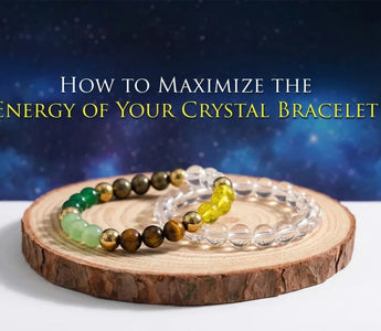 How to Maximize the Energy of Your Crystal Bracelet - WorldOfOorja