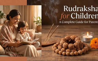 Rudraksha for Children: A Complete Guide for Parents - WorldOfOorja