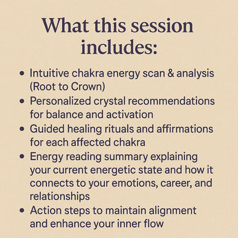 Text description of a session including chakra energy scan, personalized crystal recommendations, and guided healing rituals on a beige background.