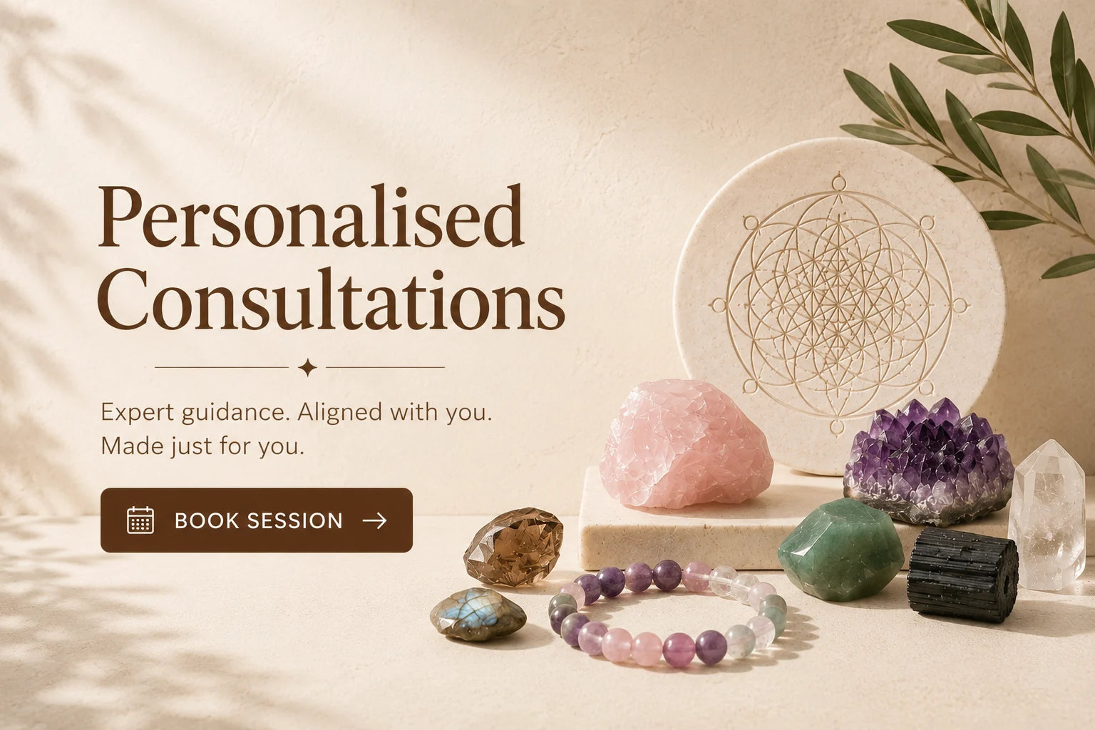 Promotional banner for personalized consultations featuring crystals, a beaded bracelet, a white plate with a geometric design, and text reading 'Personalised Consultations' with a 'Book Session' button.