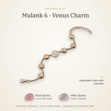 Mulank 6 bracelet crystals and fit – Rose Quartz, Milky Quartz, adjustable chain